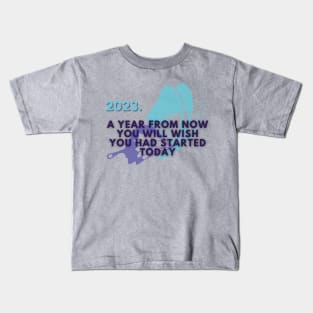 January 2023. Motivational saying. Kids T-Shirt